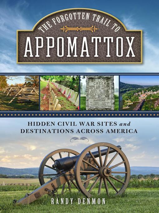 Imagen de portada para The Forgotten Trail to Appomattox
